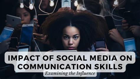 How Does Social Media Affect Communication Skills Negatively: A Deep Dive into the Digital Dilemma