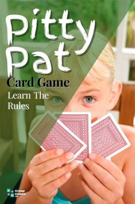 How to Play Pitty Pat Card Game: A Journey Through Chaos and Strategy