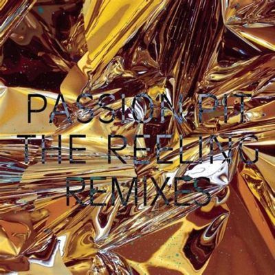 The Reeling by Passion Pit Melts Faces With Euphoric Synth Melodies and Relentless Driving Beats